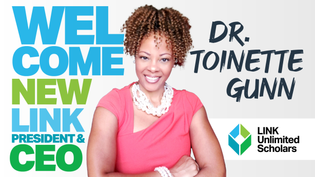 Welcome New LINK President & CEO Dr. Toinette Gunn