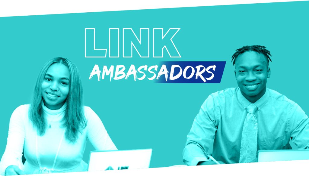 Sign Up to Be a LINK Ambassador Soon