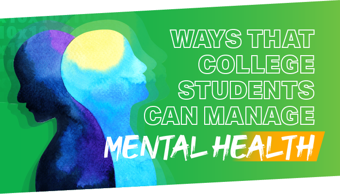 Ways That College Students Can Manage Mental Health