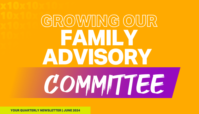 Working to Grow Our Family Advisory Committee