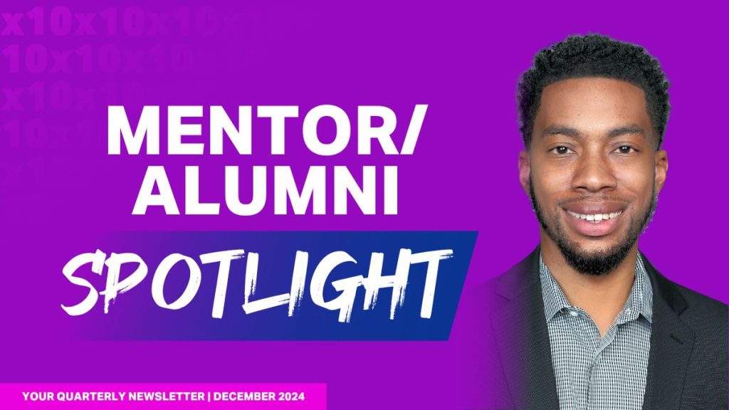 Mentor/Alumni Spotlight