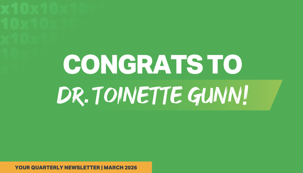Congrats to Dr. Toinette Gunn!